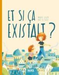 et-si-ça-existait