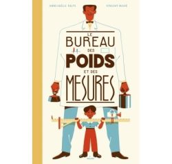 Le bureau des poids et des mesures 