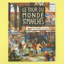 Le tour du monde en 24 marchés
