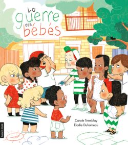 La guerre des&nbsp;bébés