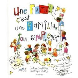 Une famille c&rsquo;est une famille, tout simplement