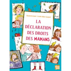  La déclaration des droits des&nbsp;mamans