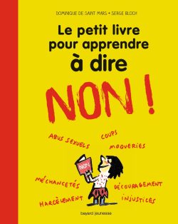  Le petit livre pour apprendre à dire NON&nbsp;!