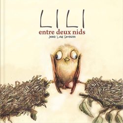 LILI ENTRE DEUX&nbsp;NIDS