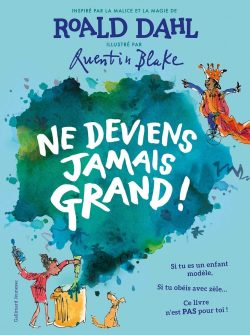 Ne deviens jamais&nbsp;grand