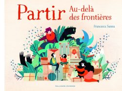 Partir au-delà des&nbsp;frontières