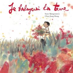 Je balayerai la terre 
