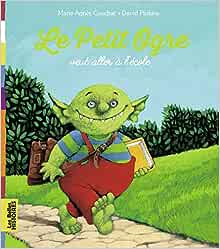 Le petit ogre veut aller à&nbsp;l&rsquo;école.