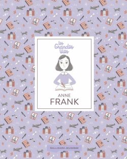 Les grandes vies – Anne&nbsp;Frank