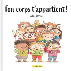 Ton corps t&rsquo;appartient ! 