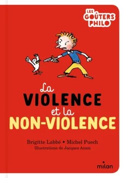 La violence et la&nbsp;non-violence