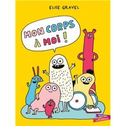 Mon corps à moi ! 