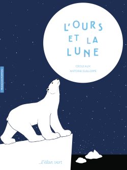  L&rsquo;ours et la Lune 