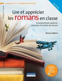 Lire et apprécier les romans en&nbsp;classe