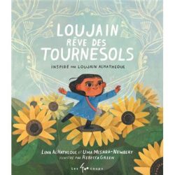  Loujain rêve des&nbsp;tournesols
