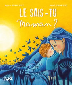  Le sais-tu maman? 