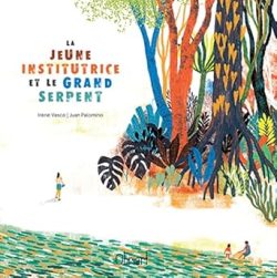 La jeune institutrice et le grand&nbsp;serpent