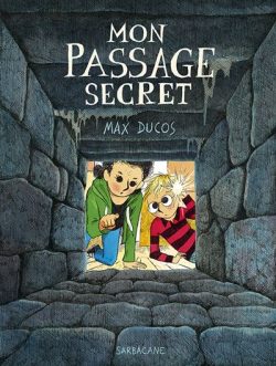 Mon passage secret 