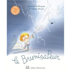 Le BrumisaPeur Le livre sur la peur – la confiance en&nbsp;soi