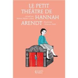 Le petit théâtre de Hannah&nbsp;Arendt