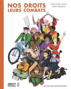 Nos droits, leurs&nbsp;combats