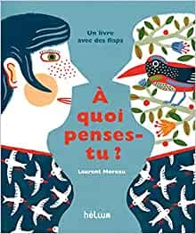 À quoi penses-tu&nbsp;?