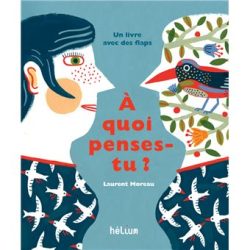 A quoi tu penses&nbsp;?