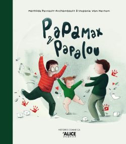 Papa Max et Papa&nbsp;Lou