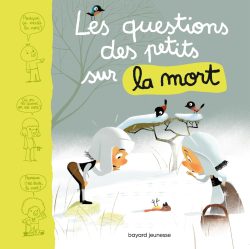 Les questions des petits sur la&nbsp;mort