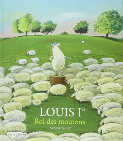 Louis 1er, roi des&nbsp;moutons