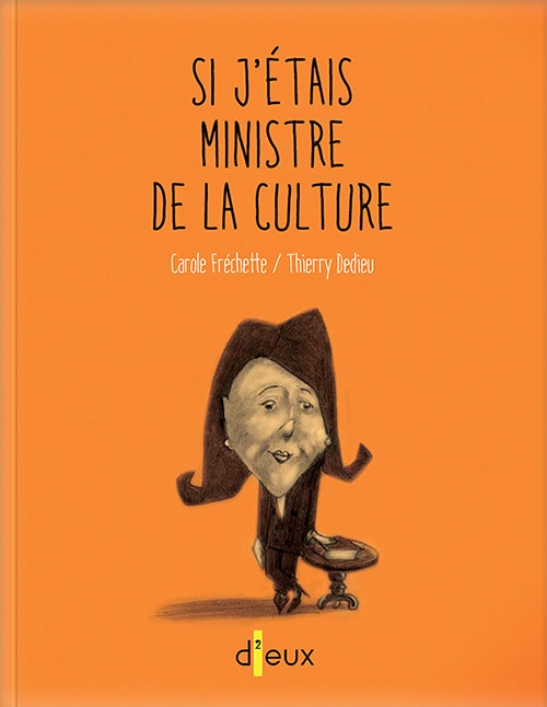 Si j’étais ministre de la&nbsp;culture