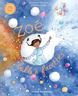 Zoé bulle à&nbsp;facettes