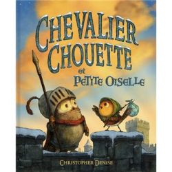 Chevalier Chouette et Petite Oiselle 