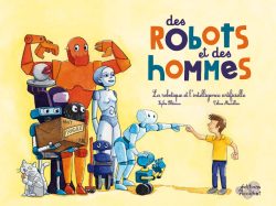 Des robots et des&nbsp;hommes