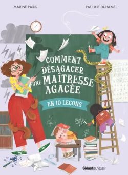 Comment désagacer une maîtresse&nbsp;agacée