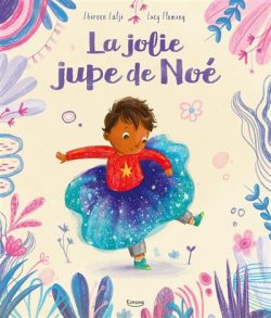 La Jolie jupe de&nbsp;Noé