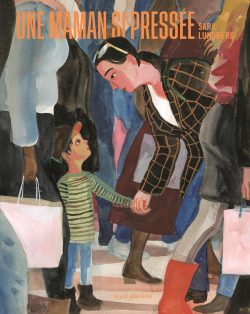 Une maman si pressée 