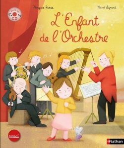 L&rsquo;enfant de l&rsquo;orchestre
