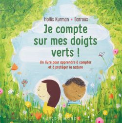 Je compte sur mes doigts verts&nbsp;!