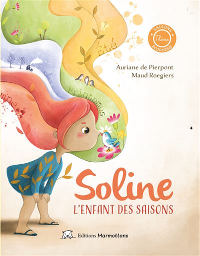 Soline l&rsquo;enfant des&nbsp;saisons